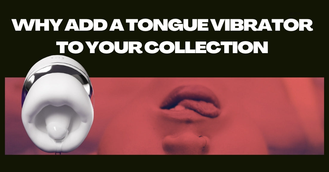 The Sensations of a Tongue Sex Toy: Mimicking Oral Pleasure